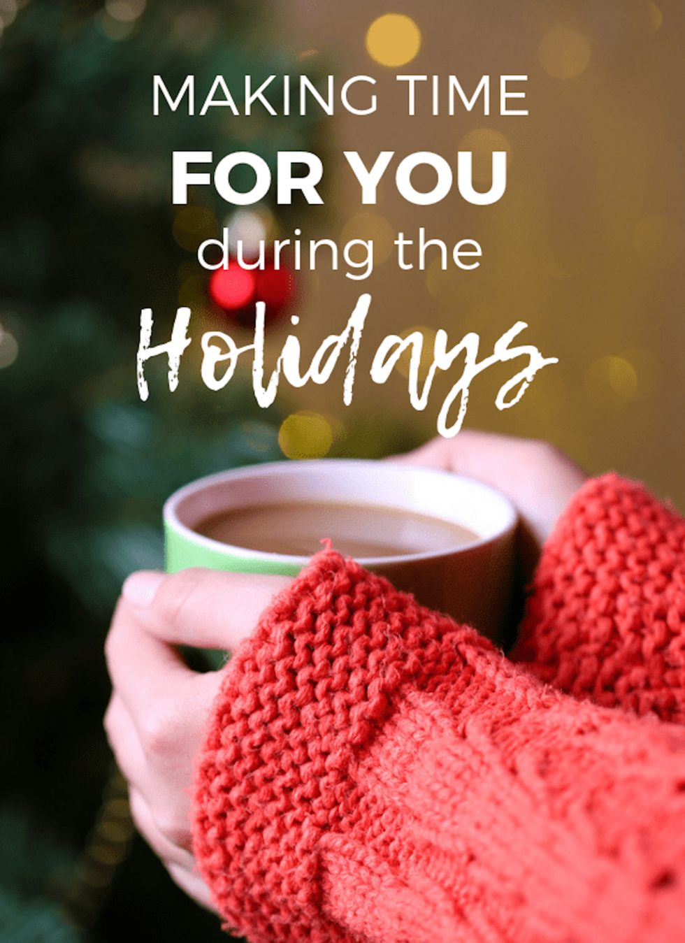 Tips for Holiday Self-Care