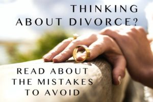 What Are the Most Common Divorce Mistakes?